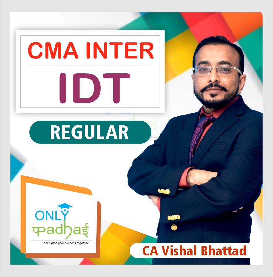 cma-inter-idt-regular-by-ca-vishal-bhattad