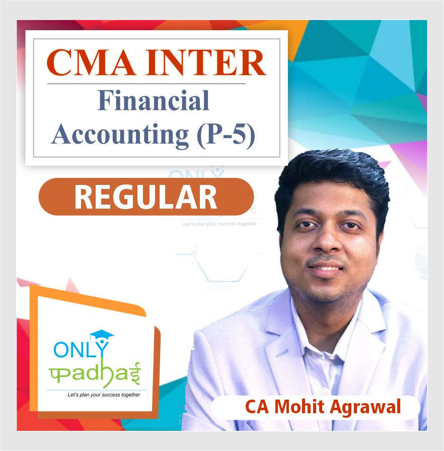 cma-inter-financial-accounting-regular-by-ca-cs-mohit-agrawal