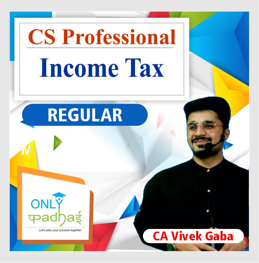 cs-professional-income-tax-by-ca-vivek-gaba