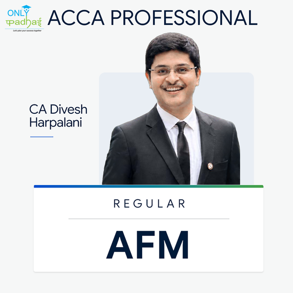 ACCA Professional | Advanced Financial Management | CA Divesh Harpalani