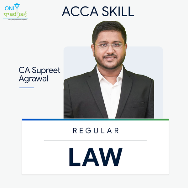ACCA Skill | Corporate & Business Law | CA Supreet Agrawal