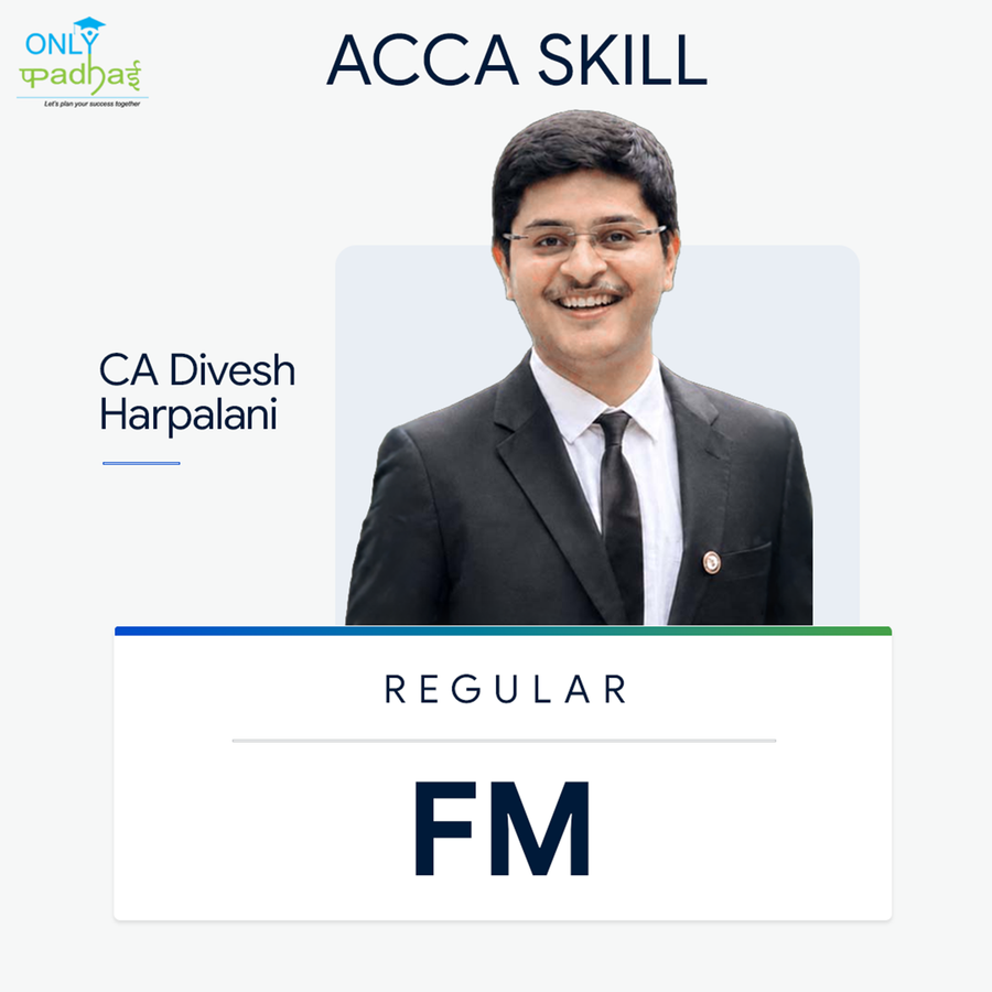 ACCA Skill | Financial Management | CA Divesh Harpalani