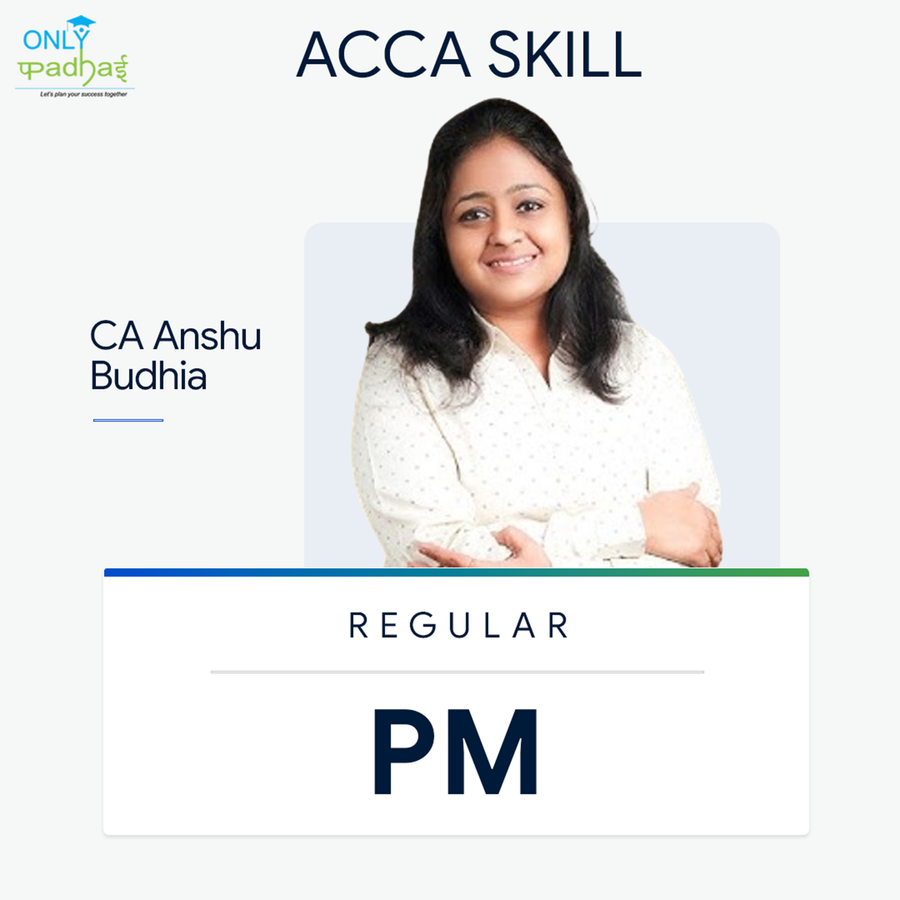 ACCA Skill | Performance Management | CA Anshu Budhia