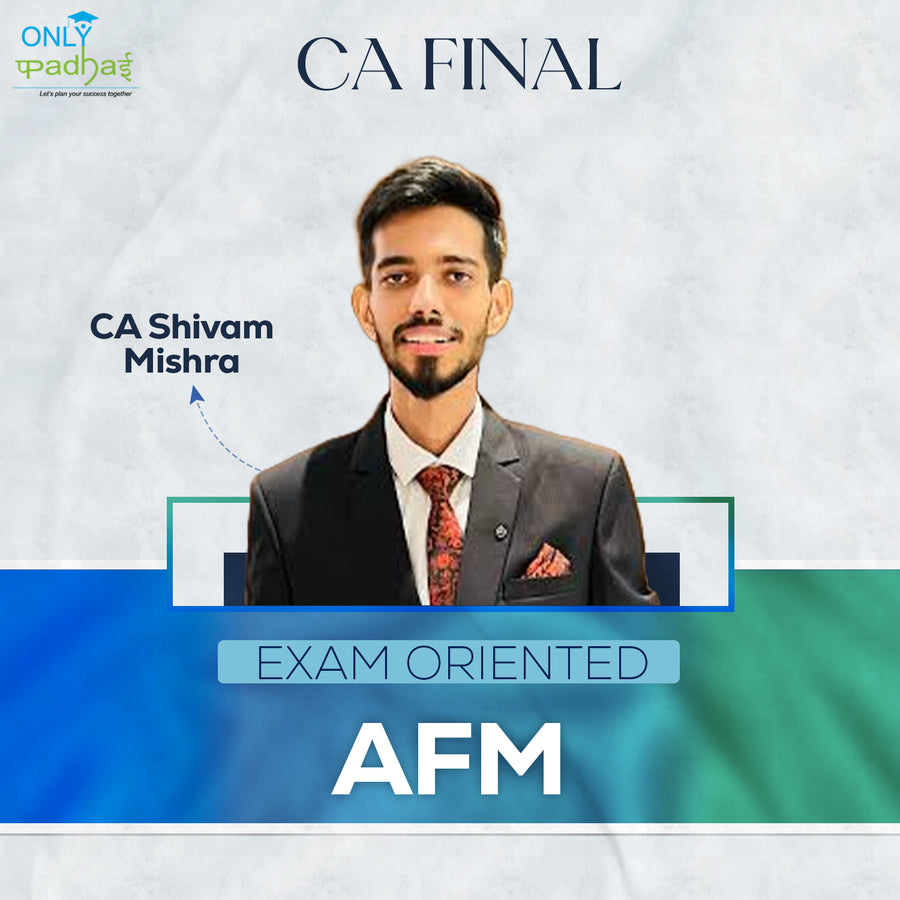 CA Final | AFM | Exam Oriented | CA Shivam Mishra