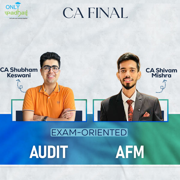 CA Final | Adv. Auditing & AFM | Exam Oriented | CA Shubham Keswani & CA Shivam Mishra