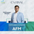 CA Final | AFM | Exam Oriented | CA Praveen Khatod