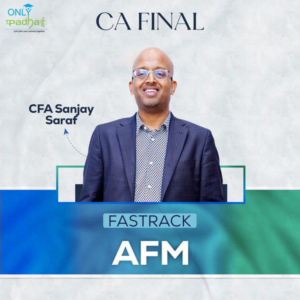 CA Final | AFM | Exam Oriented | CFA Sanjay Saraf