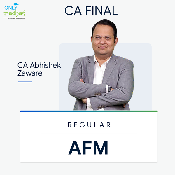 CA Final | AFM | Regular | CA Abhishek Zaware
