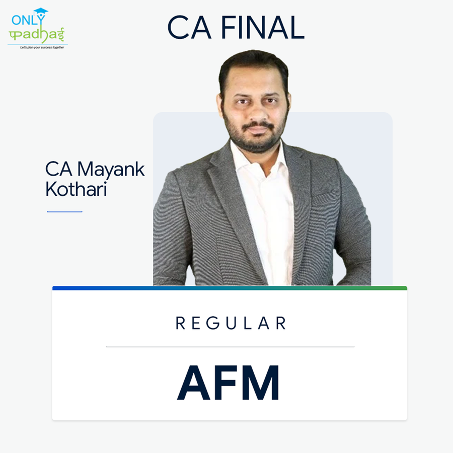 CA Final | AFM | Regular | CA Mayank Kothari