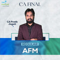 CA Final | AFM | Regular | CA Pratik Jagati