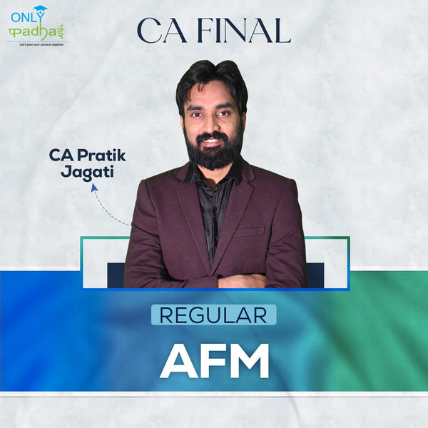 CA Final | AFM | Regular | CA Pratik Jagati