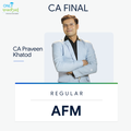 CA Final | AFM | Regular | CA Praveen Khatod