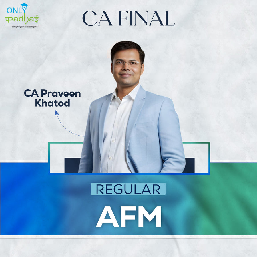 CA Final | AFM | Regular | CA Praveen Khatod