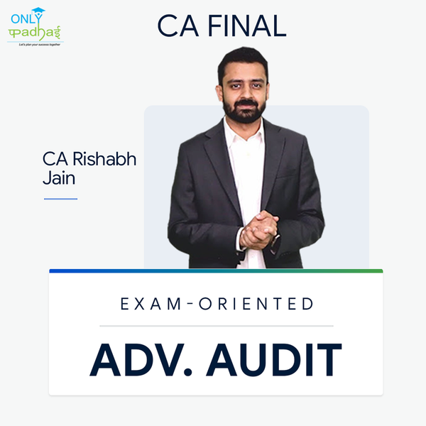 CA Final | Adv. Auditing | Exam Oriented | CA Rishabh Jain