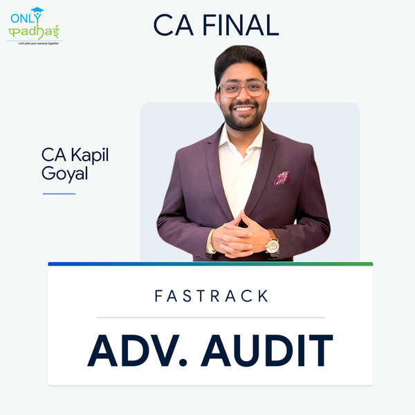 CA Final | Adv. Auditing | Fastrack | CA Kapil Goyal