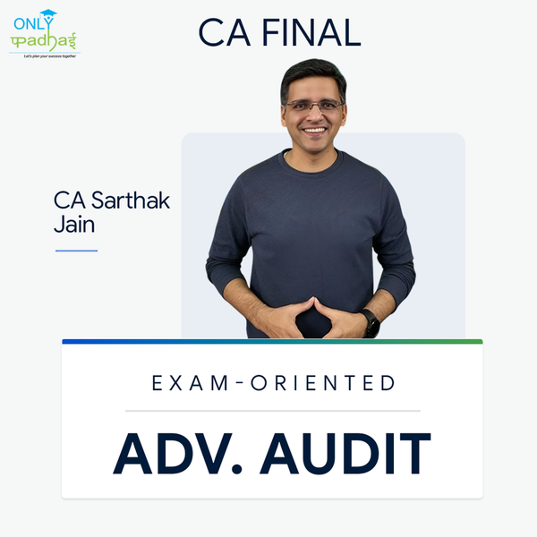 CA Final | Adv. Auditing | Exam Oriented | CA Sarthak Jain