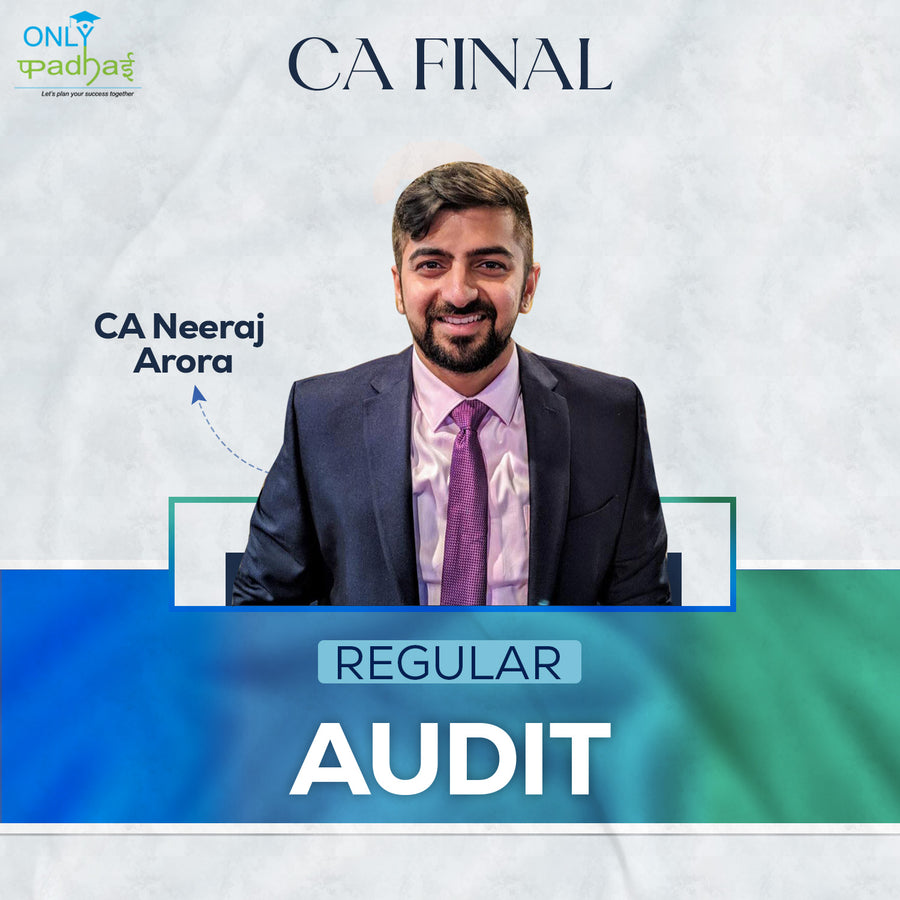 CA Final | Adv. Auditing | Regular | CA Neeraj Arora
