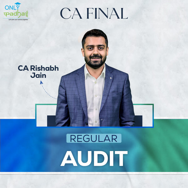 CA Final | Adv. Auditing | Regular | CA Rishabh Jain