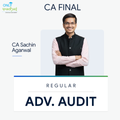 CA Final | Adv. Auditing | Regular | CA Sachin Agarwal