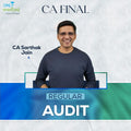 CA Final | Adv. Auditing | Regular | CA Sarthak Jain
