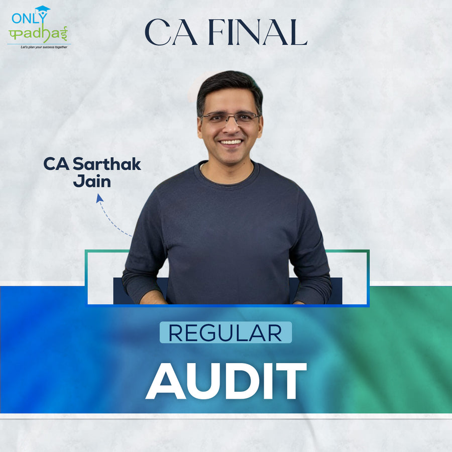 CA Final | Adv. Auditing | Regular | CA Sarthak Jain