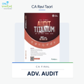 CA Final | Adv. Auditing | Full Set & Chart Book | CA Ravi Taori