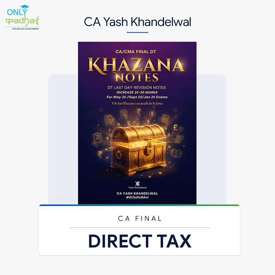 CA Final | DT | Full Set | CA Yash Khandelwal