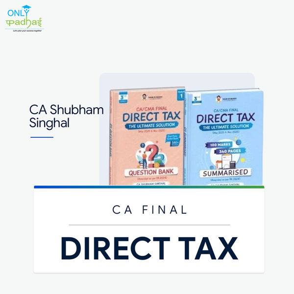 CA Final | DT | Summary Book & Question Bank | CA Shubham Singhal