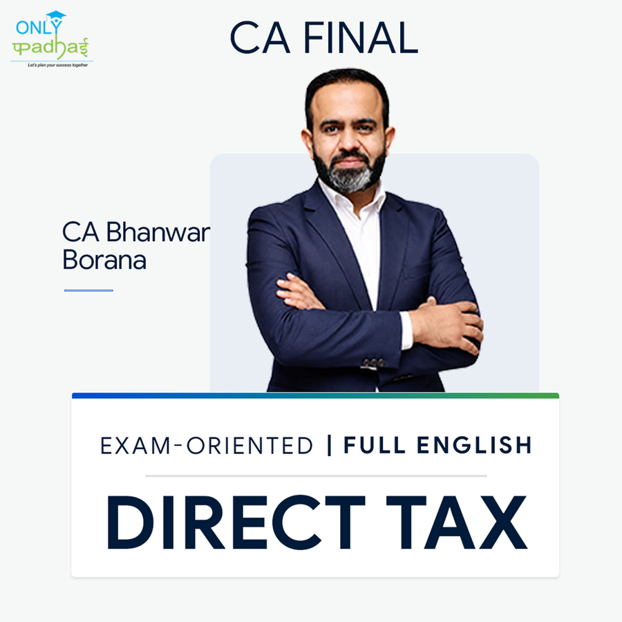 CA Final | Direct Tax | Exam Oriented | CA Bhanwar Borana - Full English