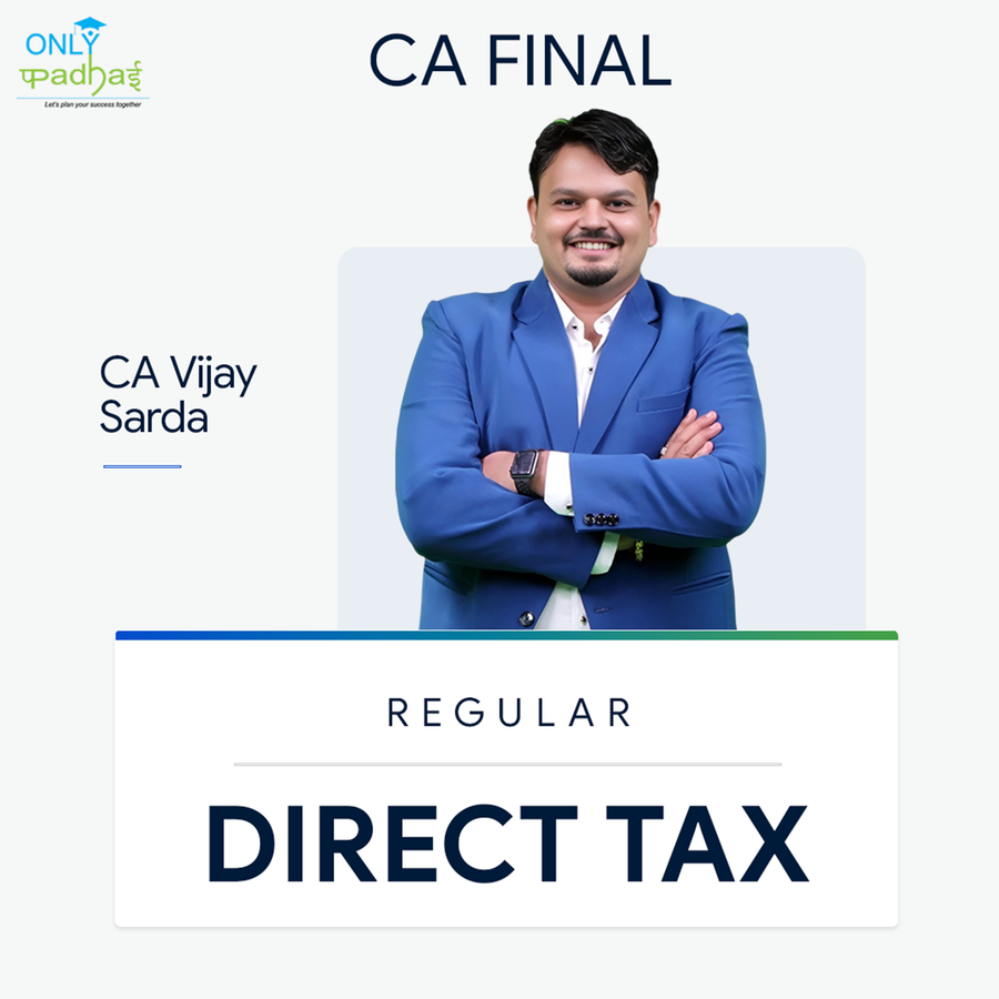 CA Final | DT | Regular | CA Vijay Sarda
