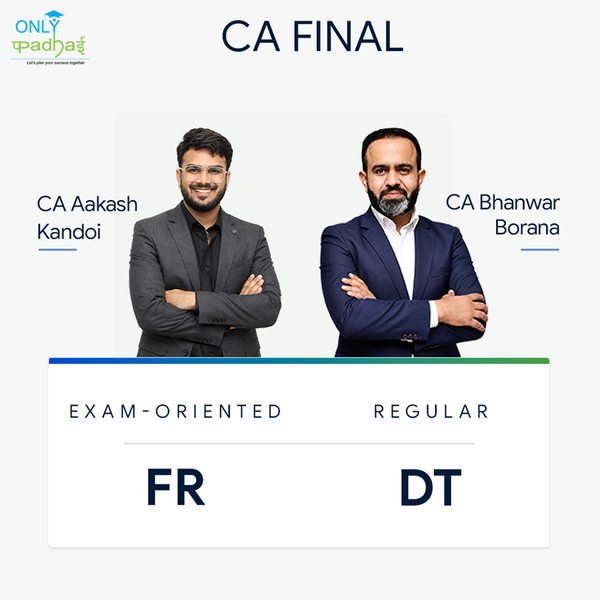 CA Final | DT & FR | Regular - Exam Oriented | CA Bhanwar Borana & CA Aakash Kandoi