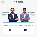 CA Final | DT & IDT | Exam Oriented - Practice Batch | CA Bhanwar Borana & CA Siddhesh Valimbe