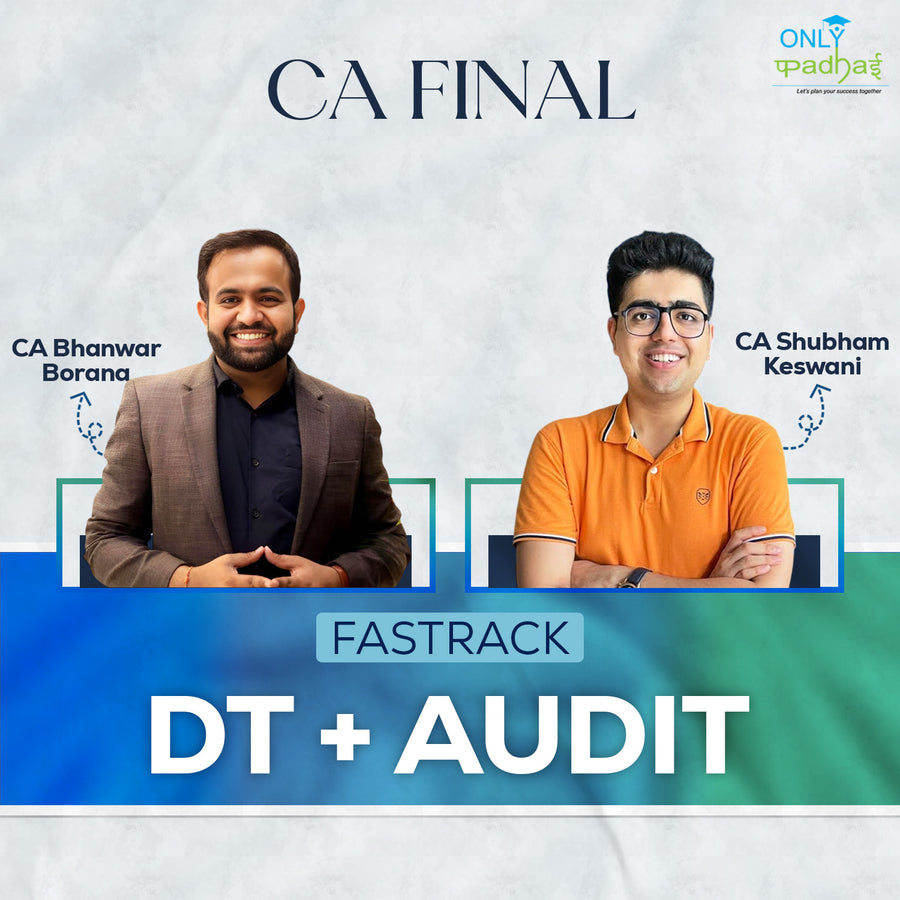 CA Final | DT & Audit | Fastrack | CA Bhanwar Borana & CA Shubham Keswani