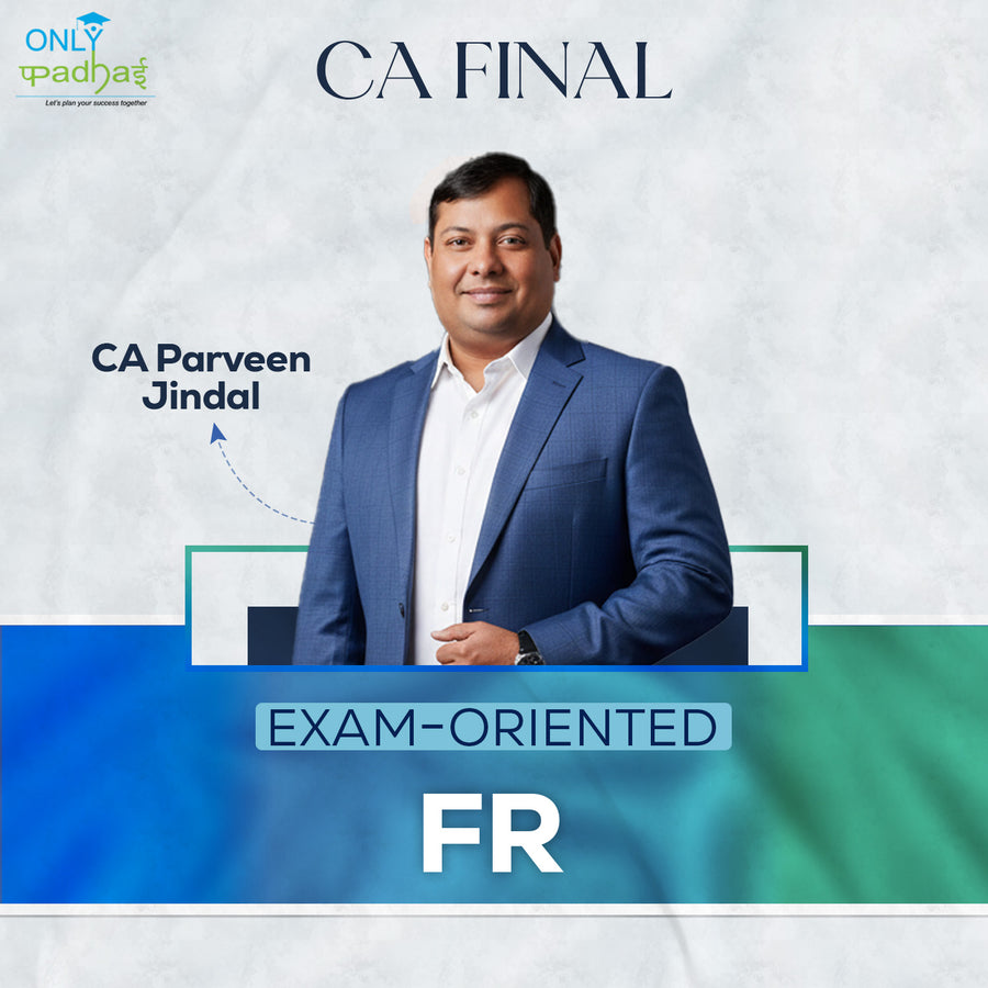 CA Final | FR | Exam Oriented | CA Parveen Jindal