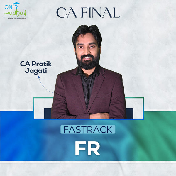 CA Final | FR | Fastrack | CA Pratik Jagati
