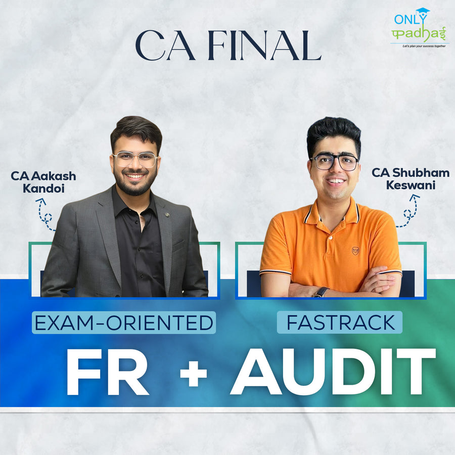 CA Final | FR & Adv. Auditing | Exam Oriented - Fastrack | CA Aakash Kandoi & CA Shubham Keswani