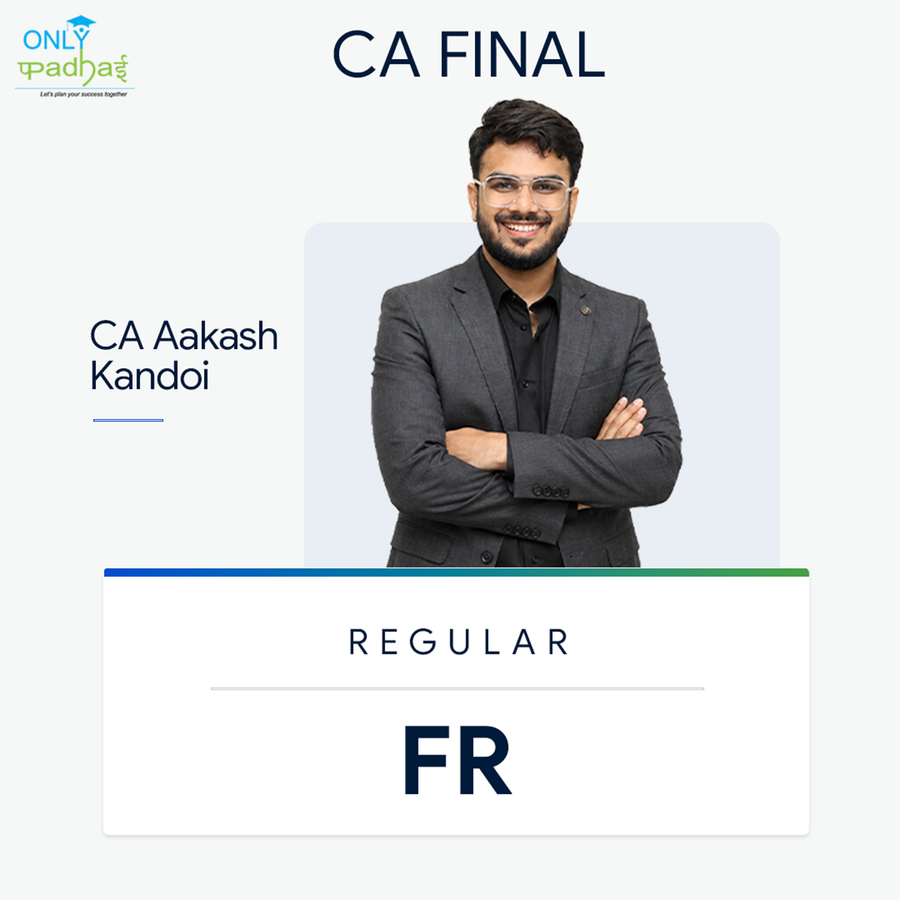 CA Final | FR | Regular | CA Aakash Kandoi