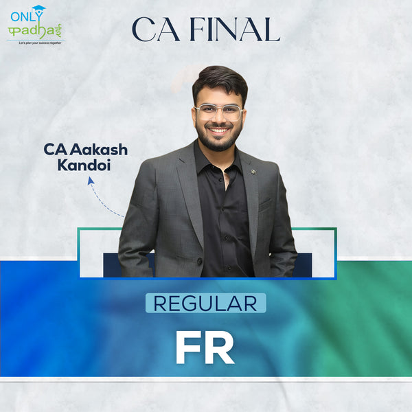 CA Final | FR | Regular | CA Aakash Kandoi