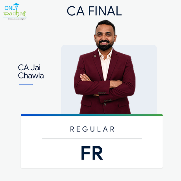 CA Final | FR | Regular | CA Jai Chawla