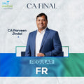 CA Final | FR | Regular | CA Parveen Jindal