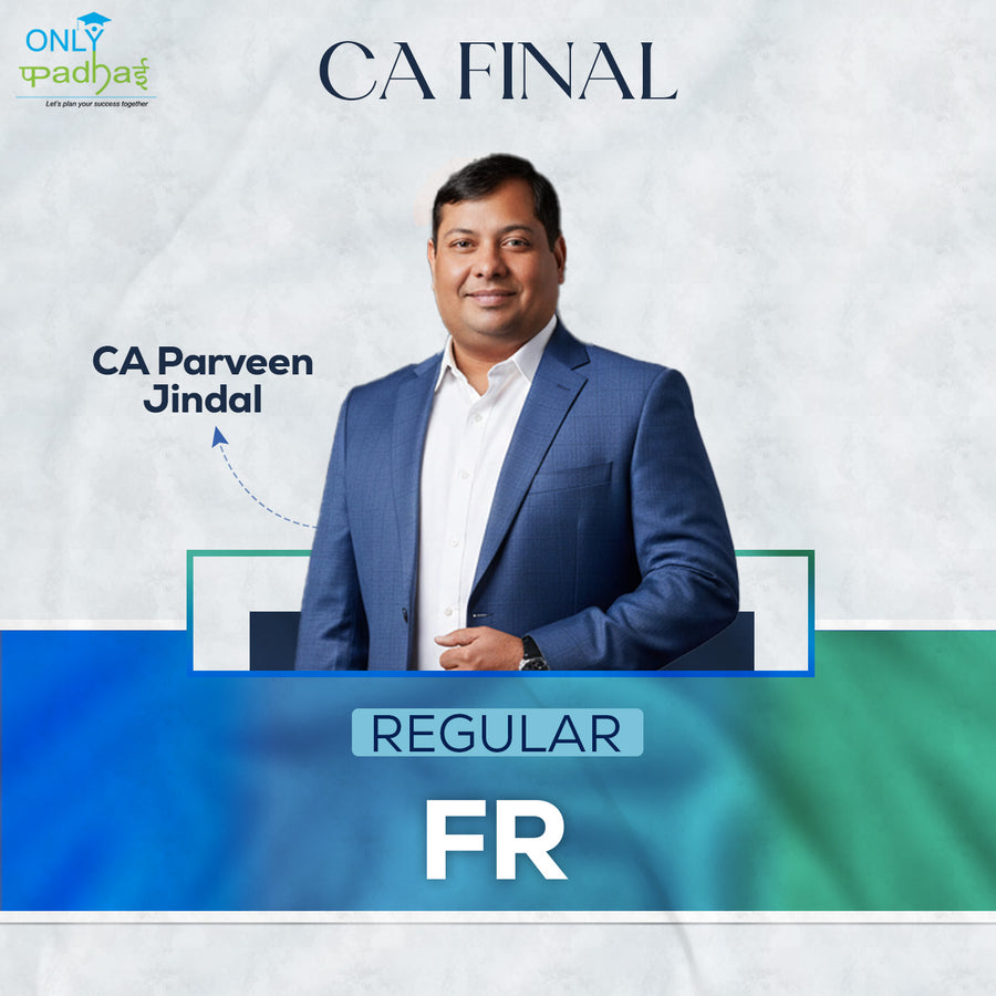 CA Final | FR | Regular | CA Parveen Jindal