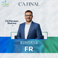 CA Final | FR | Regular | CA Parveen Sharma