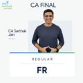 CA Final | FR | Regular | CA Sarthak Jain