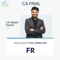 CA Final | FR | Regular | CA Aakash Kandoi - Full English