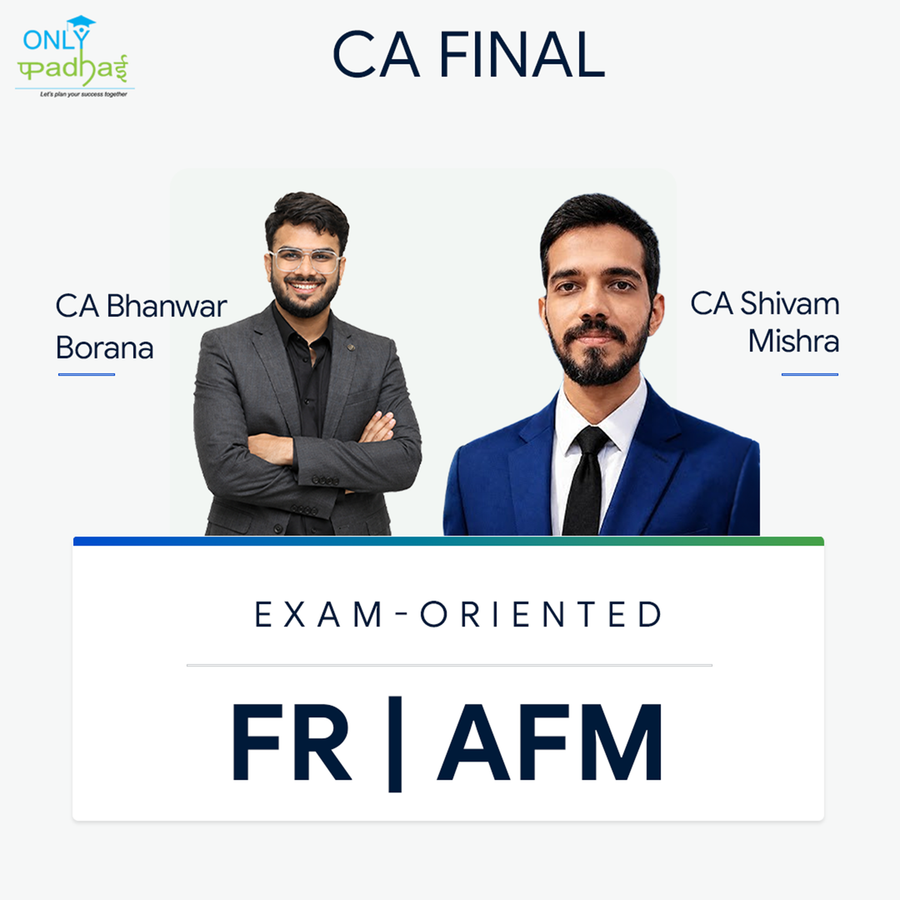 CA Final | FR & AFM | Exam Oriented | CA Aakash Kandoi & CA Shivam Mishra