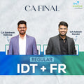 CA Final | FR & IDT | Regular | CA Aakash Kandoi & CA Siddhesh Valimbe