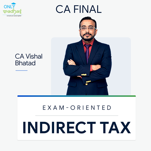 CA Final | IDT | Exam Oriented | CA Vishal Bhattad