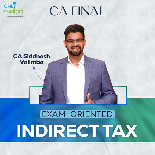 CA Final | IDT | Exam Oriented | CA Siddhesh Valimbe