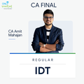 CA Final | IDT | Regular | CA Amit Mahajan
