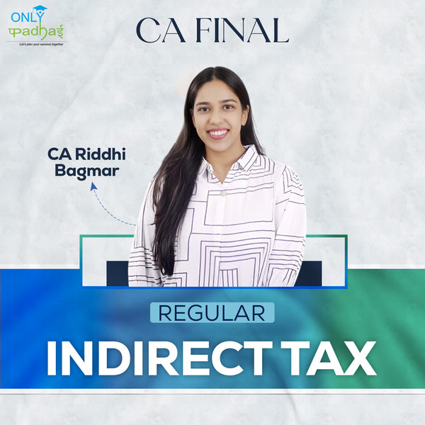 CA Final | IDT | Regular | CA Riddhi Baghmar